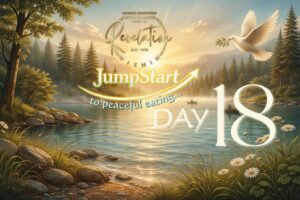 Day 18 ~ There’s No Finish Line