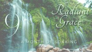Day 9 ~ God Is Gentle
