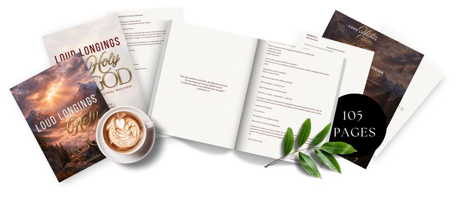 Loud Longings for Holy God workbook