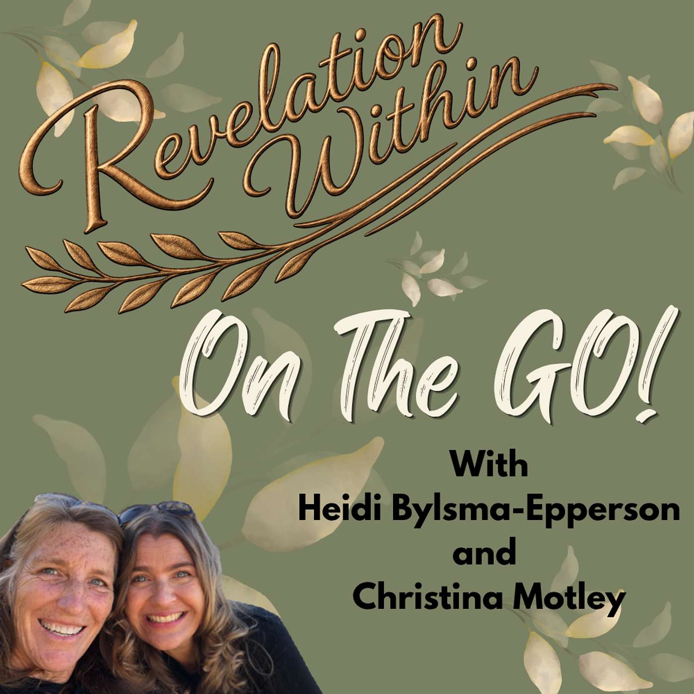Revelation Within On the Go! podcast with Heidi Bylsma-Epperson and Christina Motley